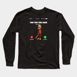 Tung Tung Tung Sahur Italian Brainrot Meme Long Sleeve T-Shirt